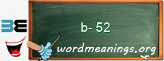 WordMeaning blackboard for b-52